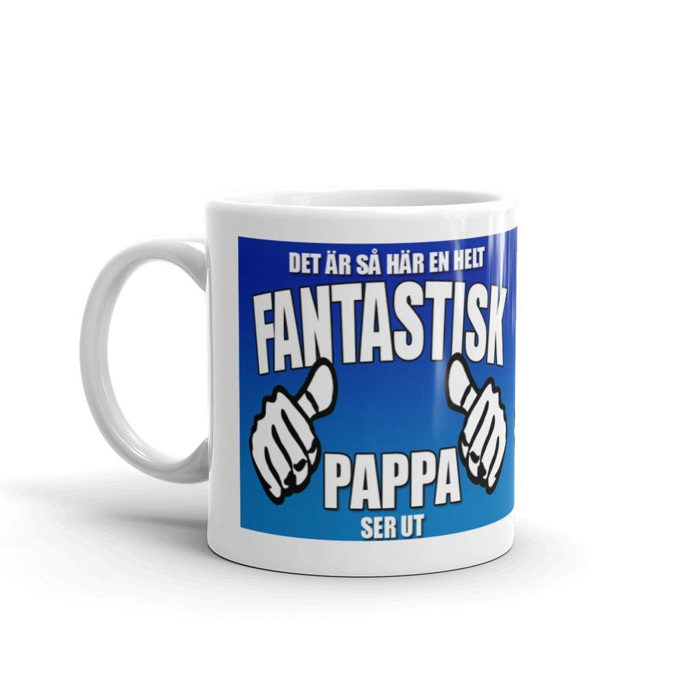 Pappa mugg med tryck : Hur en helt fantastisk Pappa ser ut