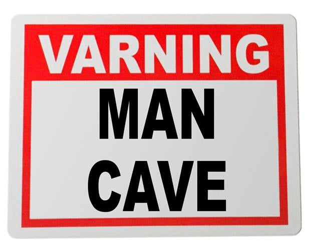 Plåtskylt Man Cave 20x15cm varning skylt