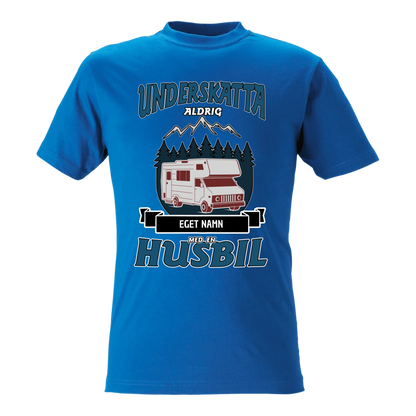 Husbil t-shirt med eget namn - Underskatta aldrig personligt tryck sweatshirt