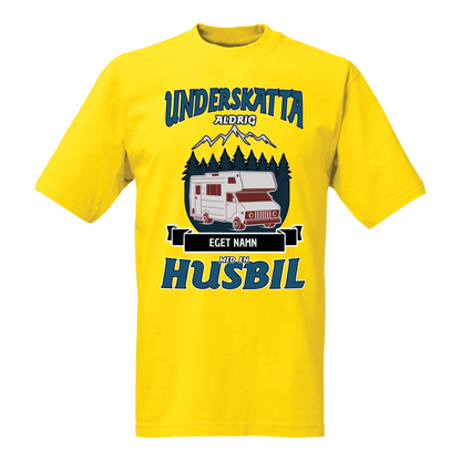Husbil t-shirt med eget namn - Underskatta aldrig personligt tryck sweatshirt