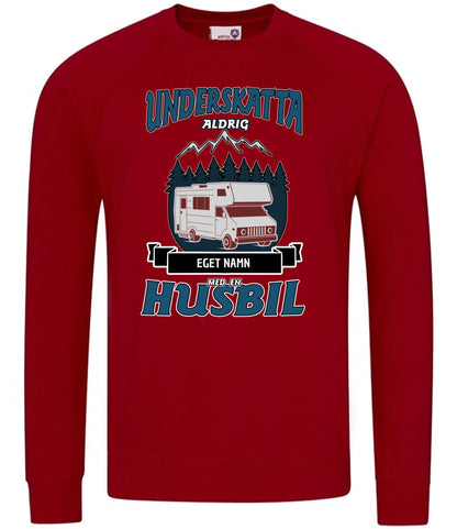 Husbil t-shirt med eget namn - Underskatta aldrig personligt tryck sweatshirt