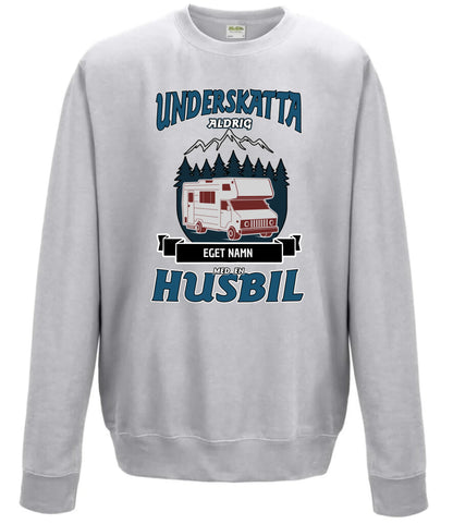 Husbil t-shirt med eget namn - Underskatta aldrig personligt tryck sweatshirt