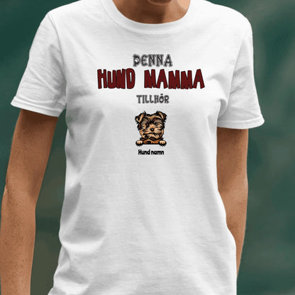 Denna hund mamma tillhör hundras t-shirt med personligt tryck