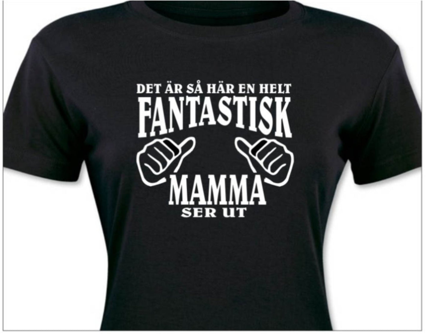 Mamma T-shirt & mugg paket -  Fantastisk Mamma ser ut