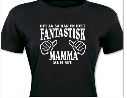 Mamma T-shirt & mugg paket -  Fantastisk Mamma ser ut