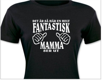 Mamma T-shirt & mugg paket -  Fantastisk Mamma ser ut