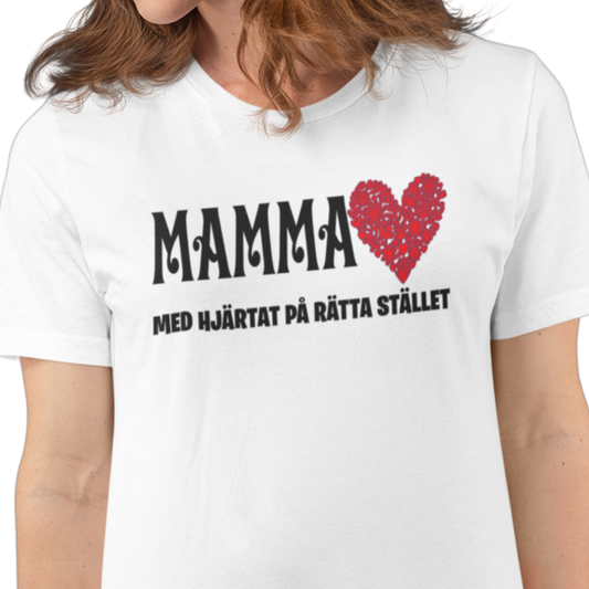 Mamma t-shirt med hjärtat på rätta stället