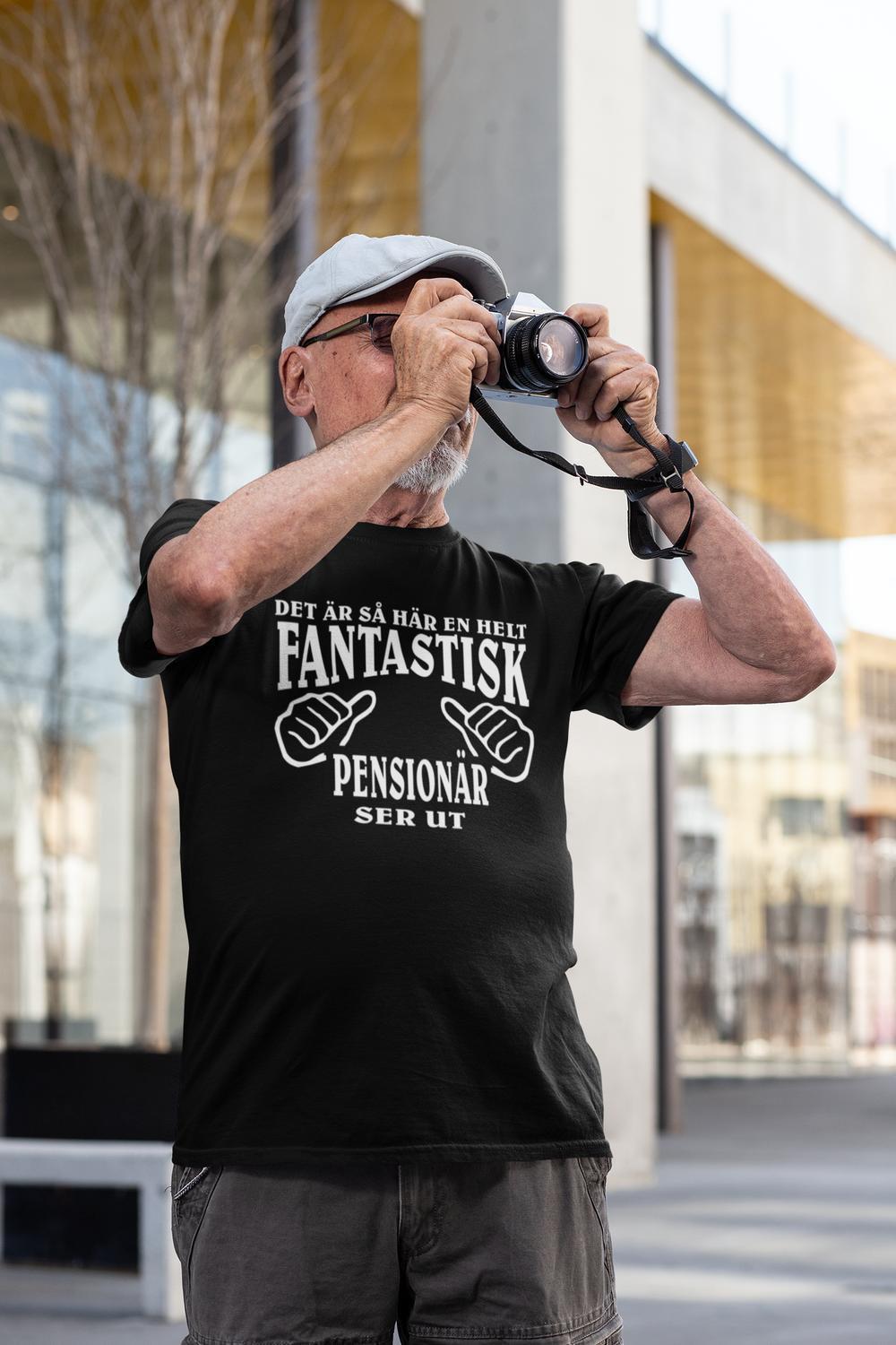 Pensionär T-shirt – “Det är så här en helt fantastisk pensionär ser ut”