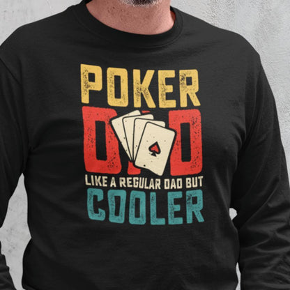Poker Sweatshirt - Like a regular dad but cooler