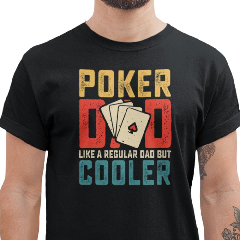 Poker T-shirt - svart - Poker dad like a regular dad but cooler