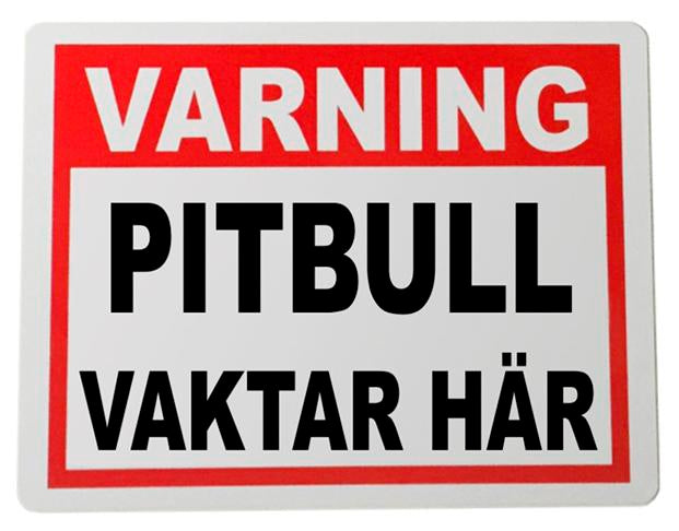 Varning Plåtskylt Pitbull 20x15cm Vaktar här skylt