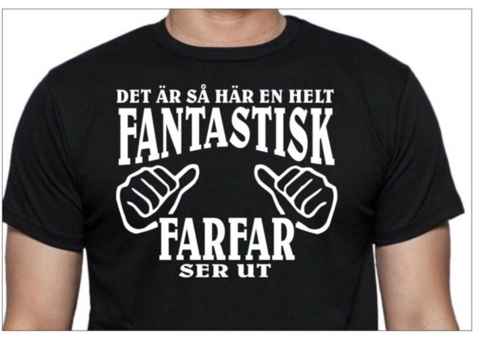 Farfar T-shirt , Svart -  hur en fantastisk Farfar ser ut - Highstreet.se