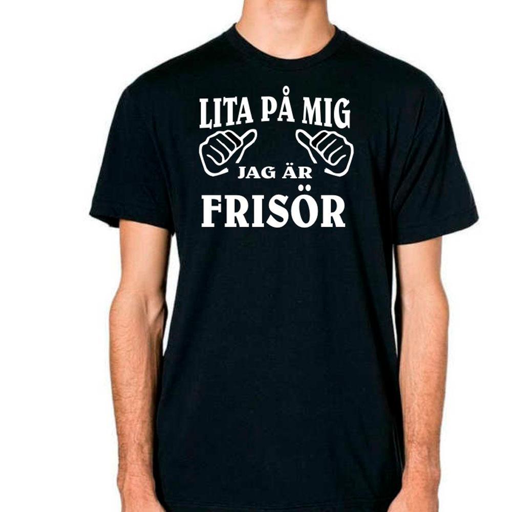 Frisor T-shirt  - Lita på mig jag är Frisor - Highstreet.se