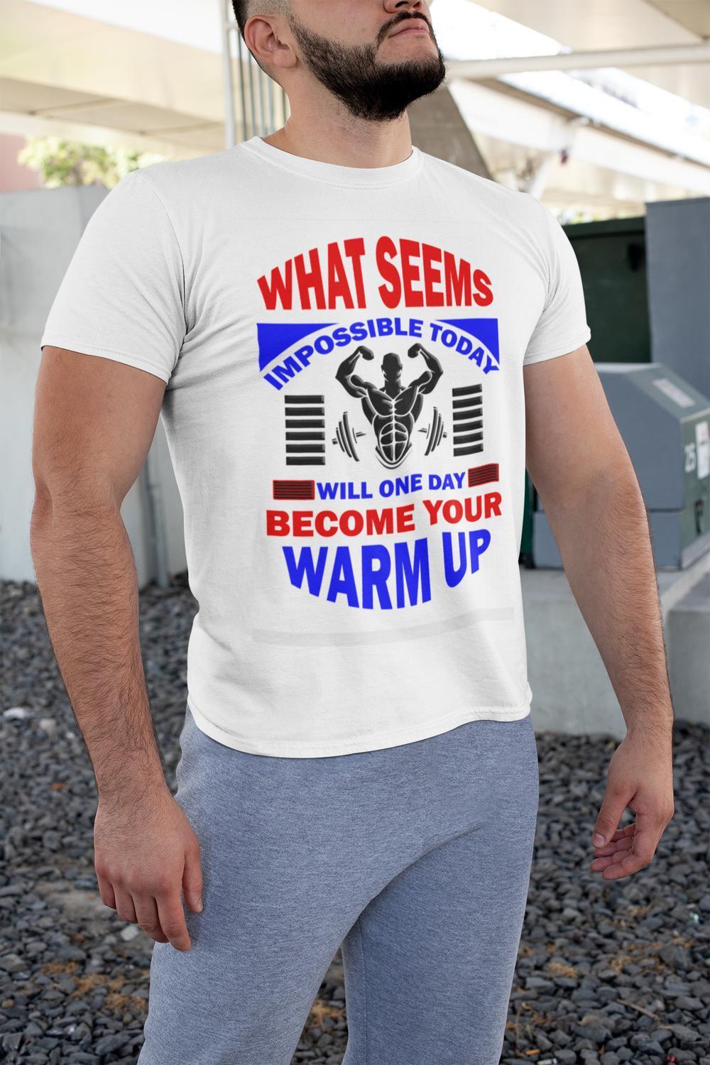 Gym sports t-shirt . Impossible today will become your warrmup - Highstreet.se