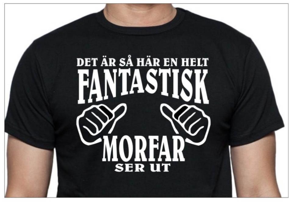 Morfar T-shirt, svart - Hur en helt fantastisk Morfar ser ut - Highstreet.se