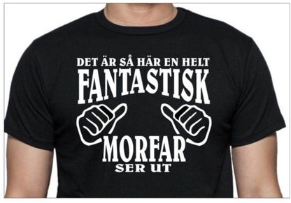 Morfar T-shirt - svart - Hur en helt fantastisk Morfar ser ut - Highstreet.se