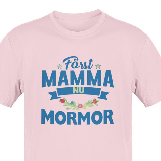 Mormor T-shirt med först mamma nu mormor Rosa t-shirt - Highstreet.se