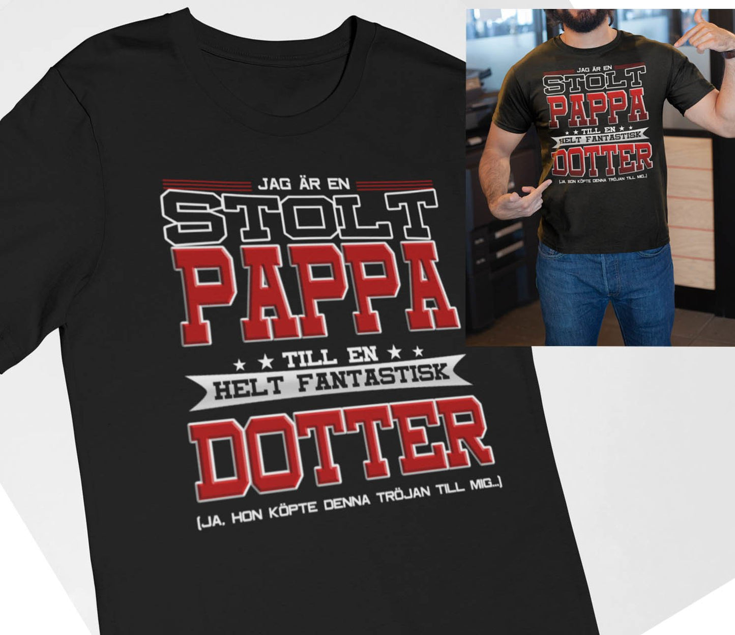 Pappa T-shirt - Stolt Pappa med fantastisk dotter tröja - Highstreet.se