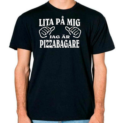 Pizzabagare T-shirt  - Lita på mig jag är pizzabagare