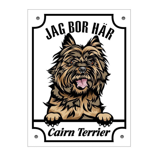 Plåtskylt Jag bor här Cairn Terrier Kikande hund skylt svart