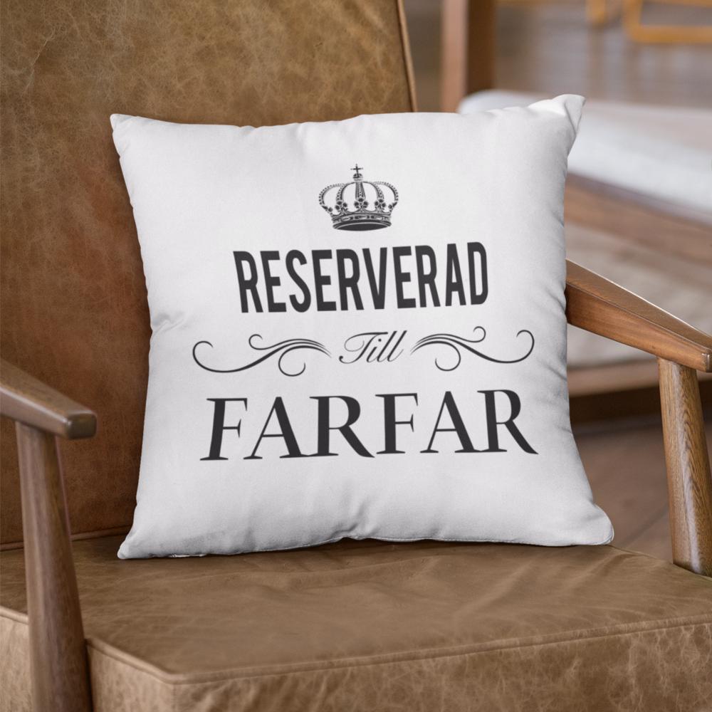 Reserverad till Farfar kuddfodral 40x40cm - Highstreet.se