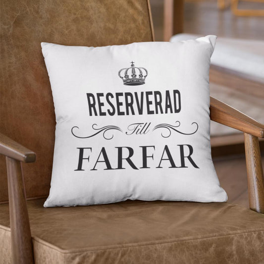 Reserverad till Farfar kuddfodral 40x40cm - Highstreet.se