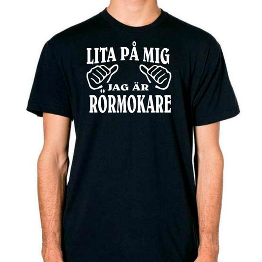 Rörmokare T-shirt  - Lita på mig jag är Rörmokare