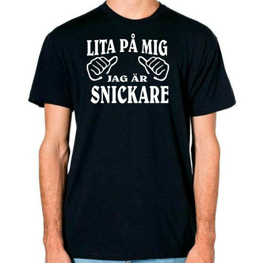 Yrkes Snickare T-shirt  - Lita på mig jag är Snickare - Highstreet.se